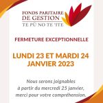 Fermeture exceptionnelle 23 & 24 janvier 2023 Fermeture exceptionnelle 23 & 24 janvier 2023