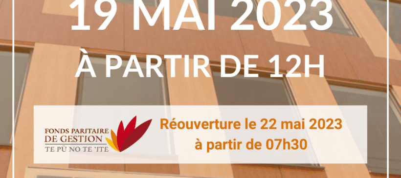 Fermeture exceptionnelle 19 mai 2023