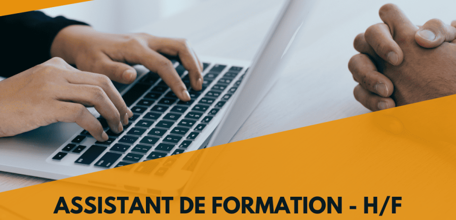 Recrutement clos – Assistant de formation – CDD 6 mois de remplacement
