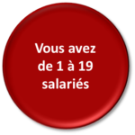 Vous avez de 1 à 19 salariés